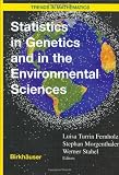 Statistics in Genetics & Environmental Sciences