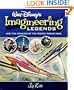 Walt Disney's Legends of Imagineering and the Genesis of the Disney Theme Park