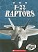 Books : F-22 Raptors (Torque: Military Machines)