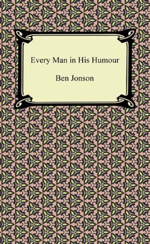 Every Man in His Humour