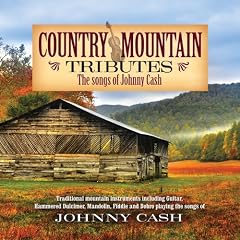 Country Mountain - Tributes: The Songs of Johnny Cash