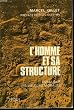 L'Homme et sa structure