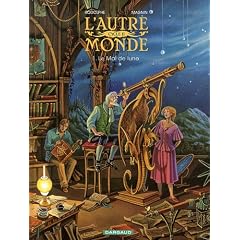 L'autre monde, Cycle II Tome 1 : Le Mal de lune