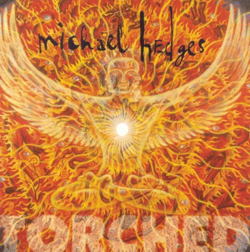 Michael Hedges - Torched - Zortam Music