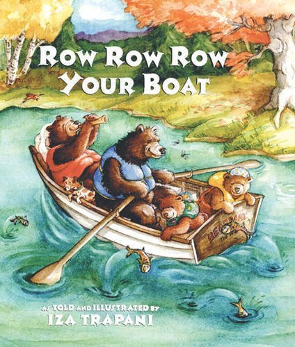Row Row Row Your Boat by Iza Trapani (2002-02-01)