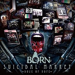 SUICIDAL MARKET~Doze of Hope~[初回限定盤A-TYPE]