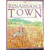 renaissance town inside story