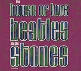 The House Of Love Beatles And The Stones - Numbered 1990 UK CD single HOLCD432