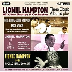 All Star Groups & Orchestra - Three Classic Albums Plus (Gene Krupa, Lionel Hampton, Teddy Wilson / Lionel Hampton & his Giants /1954 Apollo Hall Concert)