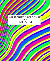Beschreibung einer Reise (Erzählung) (German Edition)