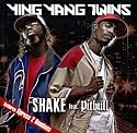 Ying Yang Twins - Shake [CD Maxi-Single]