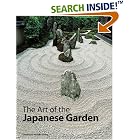 The Art of the Japanese Garden by  David Young, Michiko Young, and Tan Hong Yew
