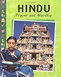 Hindu Prayer and Worship (Prayer & Worship)