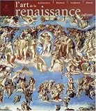 La Renaissance italienne : Architecture, peinture, sculpture, dessin