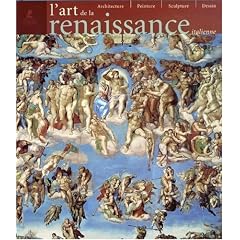 La Renaissance italienne : Architecture, peinture, sculpture, dessin