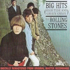 Big Hits  (High Tide And Green Grass)  - Edition remasteris�e