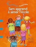 Sam apprend � aimer l'�cole