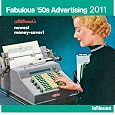 Fabulous 50s Advertising Wall Calendar 2011