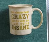 Hallmark LLS9005 I've Always Been Crazy but It's Kept Me From Going Insane.