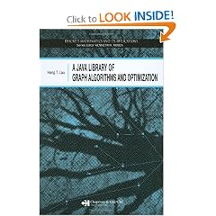 A Java Library of Graph Algorithms and Optimization (Discrete Mathematics and Its Applications)