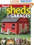 Sheds & Garages: Building Ideas and Plans for Every Shape of Storage Structure