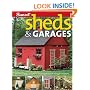 Sheds & Garages: Building Ideas and Plans for Every Shape of Storage Structure