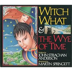 Witch What And The Wye Of Time