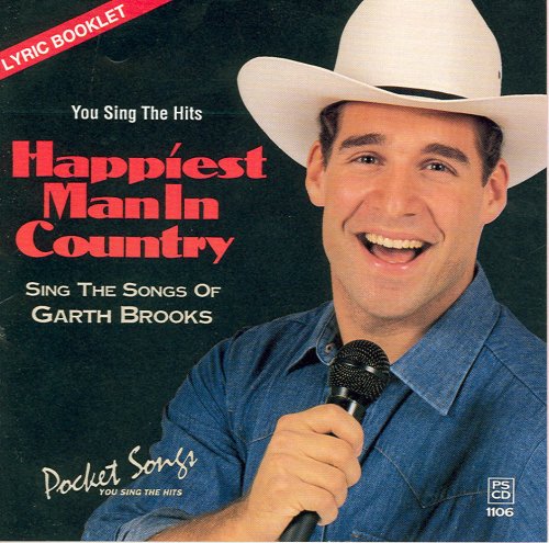 You Sing the Hits Happiest Man in Country