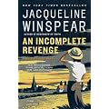 An Incomplete Revenge: A Maisie Dobbs Novel