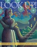 Look Up!: Henrietta Leavitt, Pioneering Woman Astronomer by Burleigh, Robert (2013) Hardcover