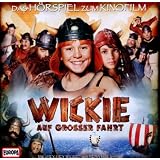 Wickie auf Gro�er Fahrt - Das H�rspiel zum Filmvon "Wickie"