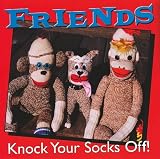 Friends Knock Your Socks Off (Keepsake) (Keepsakes)