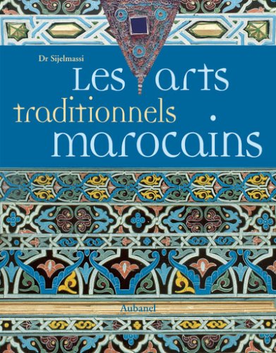 City Travel Guides Discounted  Livres : Les Arts traditionnels marocains