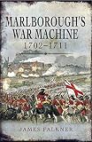 Marlborough's war machine 1702-1711