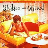 Shaken Not Stirred
