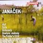 Leos Jan�cek: Idyll; Suite; Sinfonietta; Jealousy Overture; The Fiddler's Child; The Cunning Little Vixen Suite