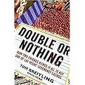 Double or Nothing (How Two Friends Risked it All to Buy One of Las Vegas' Legendary Casinos) (Hardcover)