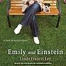 Emily and Einstein: A Novel of Second Chances