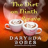 The Dirt on Ninth Grave The Dirt on Ninth Grave