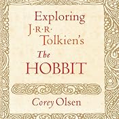 Exploring J.R.R. Tolkien's 'The Hobbit' | [Corey Olsen]