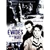 Les evades de la nuit