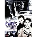 Les evades de la nuit