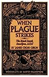 When Plague Strikes: The Black Death, Smallpox, AIDS