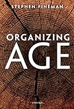 Organizing age