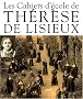 Les Cahiers d'�cole de Th�r�se de Lisieux : 1877-1888
