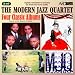 The Modern Jazz Quartet : Four Classic Albums