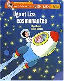 Les petits m�tiers d'Ugo et Liza : Ugo et Liza cosmonautes