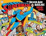 Superman: The Silver Age Newspaper Dailies Volume 1: 1958-1961