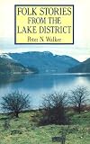 Folk Stories from the Lake District