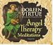 Angel Therapy Meditations